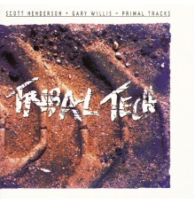 Tribal Tech - Primal Tracks