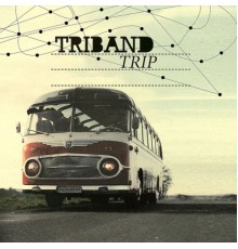 Triband - Trip