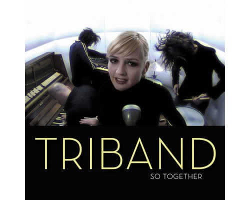 Triband - So Together