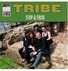 Tribe - Stop & Frisk