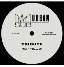 Tribute - Rain / Move It