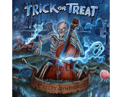 Trick Or Treat - Creepy Symphonies