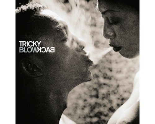 Tricky - Blowback