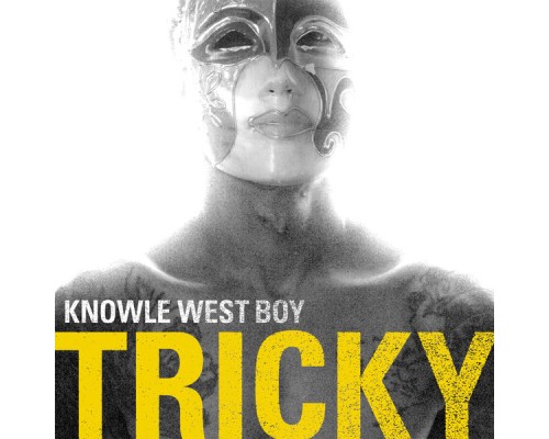 Tricky - Knowle West Boy