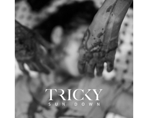 Tricky - Sun Down