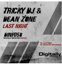Tricky DJ, Dean Zone - Last Night