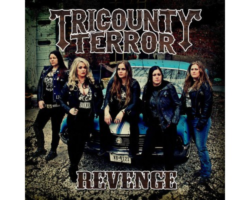 Tricounty Terror - Revenge