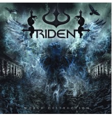 Trident - World Destruction