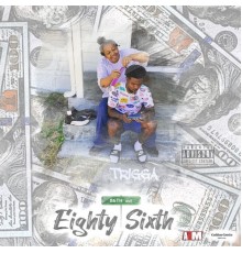 Trigga - Eighty-Sixth