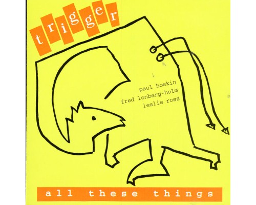 Trigger - All These Things