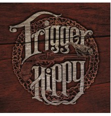 Trigger Hippy - Trigger Hippy