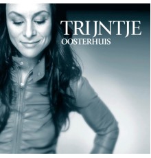 Trijntje Oosterhuis - Trijntje Oosterhuis