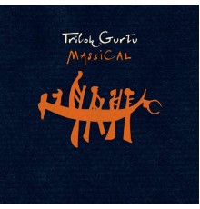 Trilok Gurtu - Massical