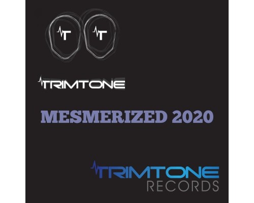 Trimtone - Mesmerized 2020