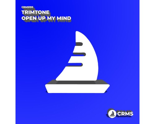 Trimtone - Open Up My Mind