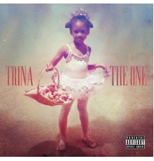 Trina - The One