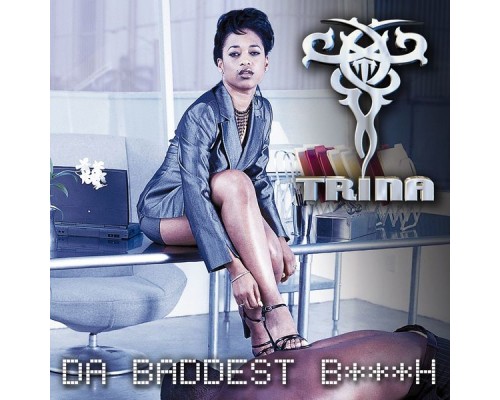 Trina - Da Baddest Bitch