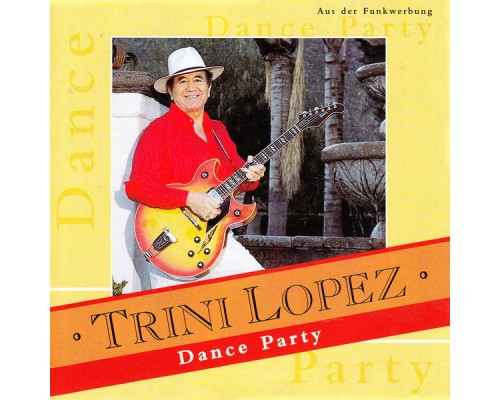 Trini Lopez - Dance Party