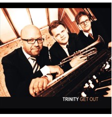 Trinity - Get Out