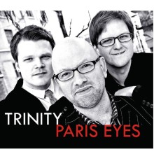 Trinity - Paris Eyes