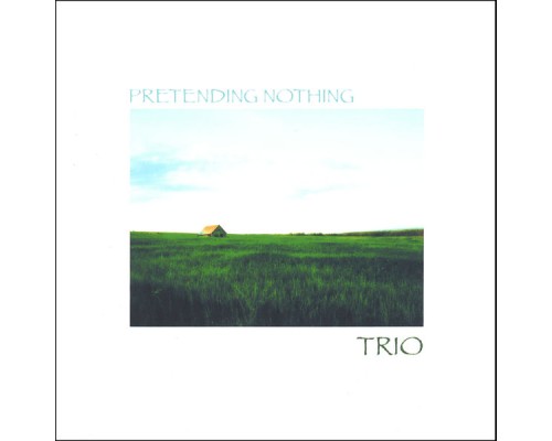 Trio - Pretending Nothing