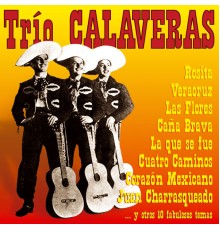 Trio Calaveras - Trío Calaveras