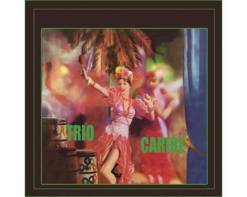 Trio Caribe - Trio Caribe