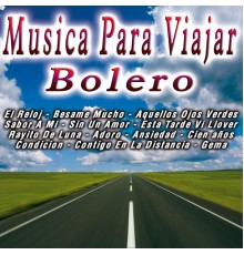 Trio De Boleros - Musica Para Viajar   Boleros