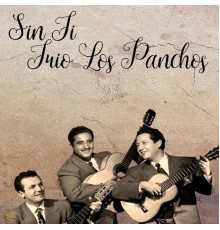 Trio Los Panchos - Sin Ti