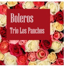 Trio Los Panchos - Boleros
