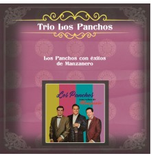 Trio Los Panchos - Los Panchos Con Éxitos de Manzanero