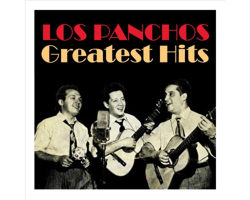 Trio Los Panchos - Greatest Hits