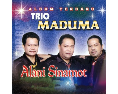 Trio Maduma - Alani Sinamot