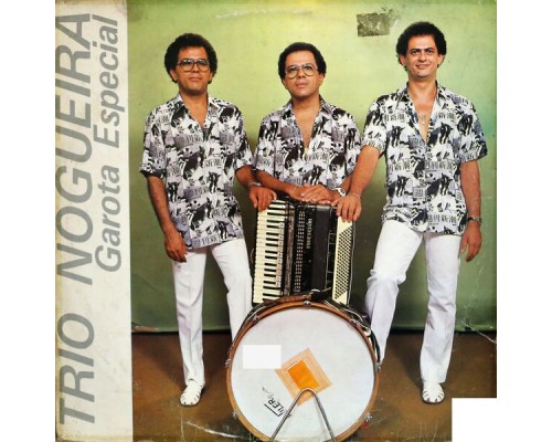 Trio Nogueira - Garota Especial