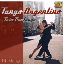 Trio Pantango - Tango Argentino (Trio Pantango)