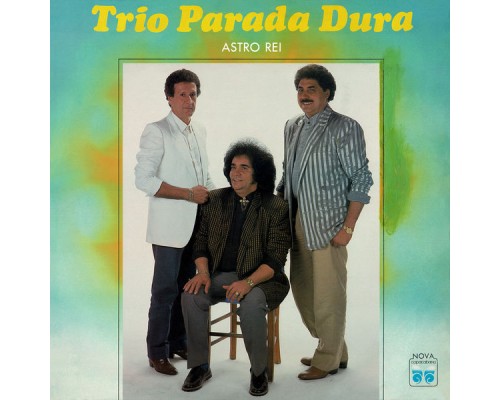 Trio Parada Dura - Astro Rei