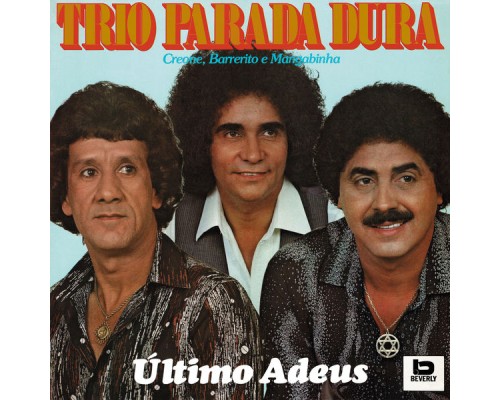 Trio Parada Dura - Último Adeus