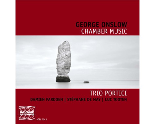 Trio Portici - George Onslow : Chamber Music Trio Portici - George Onslow : Chamber Music