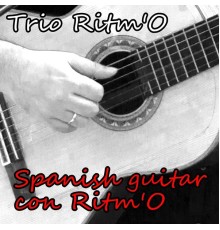 Trio Ritm'o - Spanish Guitar Con Ritm'o