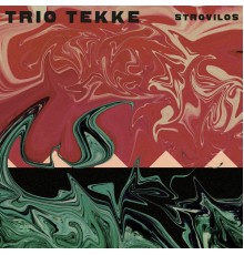 Trio Tekke - Strovilos