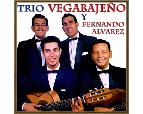 Trio Vegabajeño & Fernando Álvarez - Vintage Puerto Rico No. 14 - Ep: La Nieve De Los Años