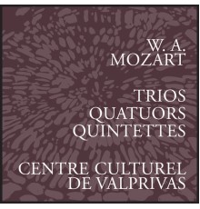 Trio à cordes français - Mozart: Trios, Quatuors & Quintettes