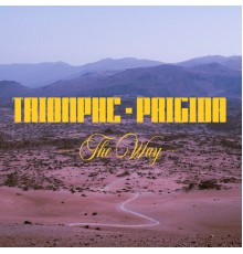 Triomphe, Prigida - The Way