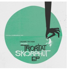 Triorität - Skorphut