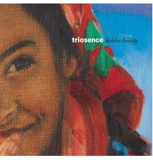 Triosence - Hidden Beauty