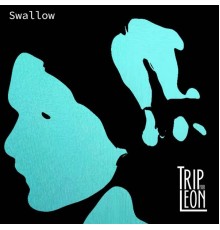 Trip for Léon - Swallow