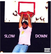 Triple B - Slow Down