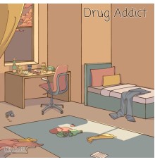 Triple B - drug addict