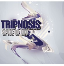 Tripnosis - Spice of Life