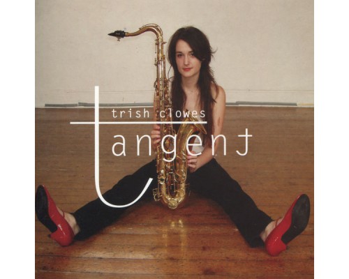 Trish Clowes - Tangent